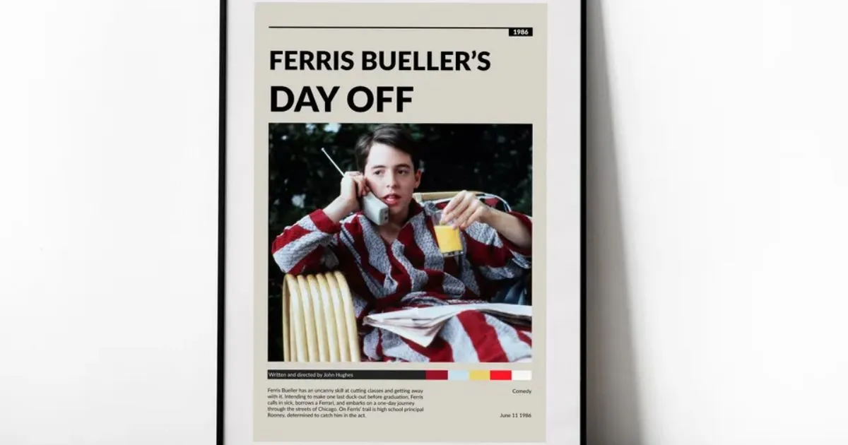 The Poster Of Ferris Bueller'S Day Off